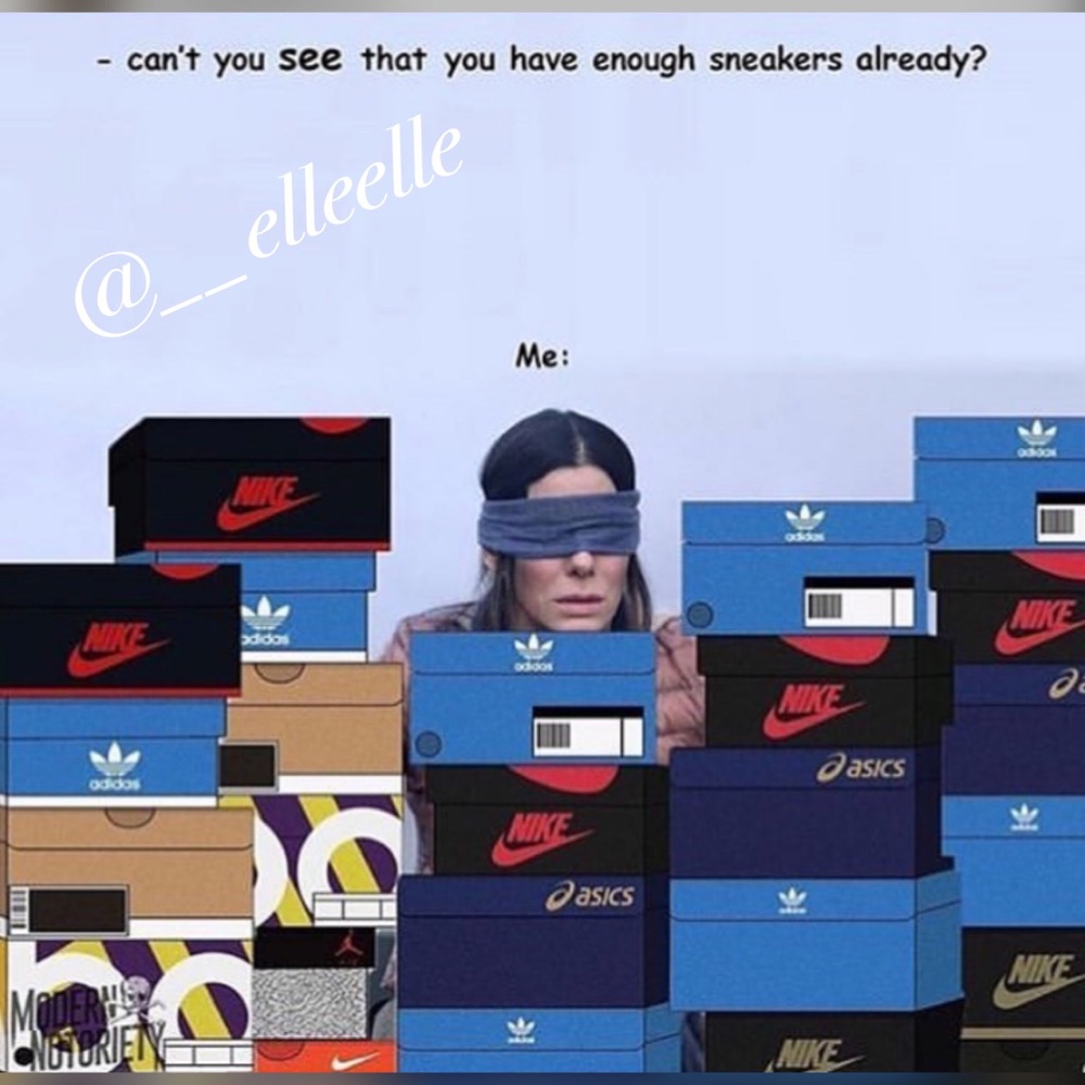Can never have too many shoes or sneakers lol